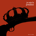Ben Le Juene - Je Suis Le Président (Direct Radio Promotions Ltd)